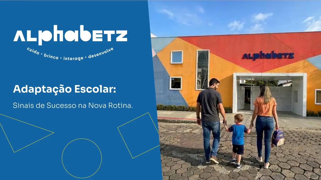 Imagem de capa de Adaptação Escolar - Parte 2: Sinais de Sucesso na Nova Rotina